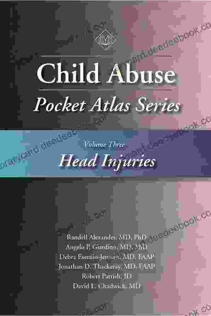 Head Injuries Pocket Atlas Series Child Abuse Pocket Atlas Volume 3: Head Injuries (Pocket Atlas Series)