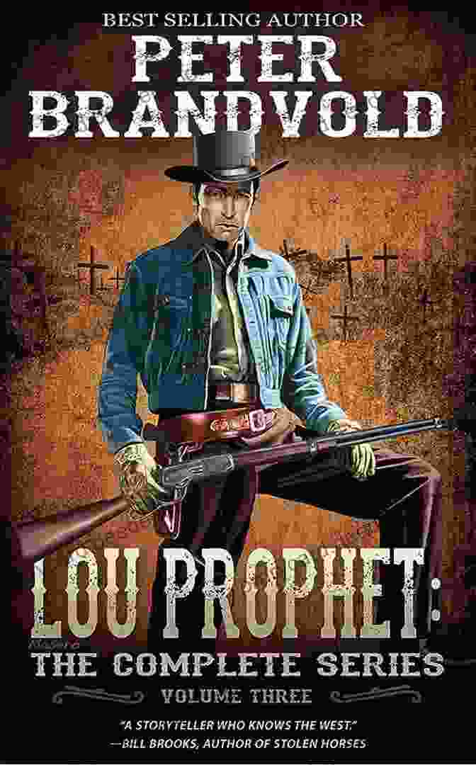 Lou Prophet's The Complete Western Volume Book Cover, Featuring A Black And White Photograph Of A Lone Cowboy On Horseback Against A Vast Desert Landscape Lou Prophet: The Complete Western Volume 3