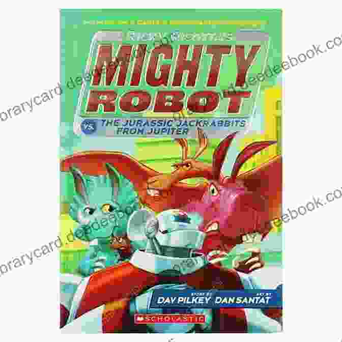 Ricky Ricotta And Mighty Robot Fighting Jurassic Jackrabbits Ricky Ricotta S Mighty Robot Vs The Jurassic Jackrabbits From Jupiter (Ricky Ricotta #5)