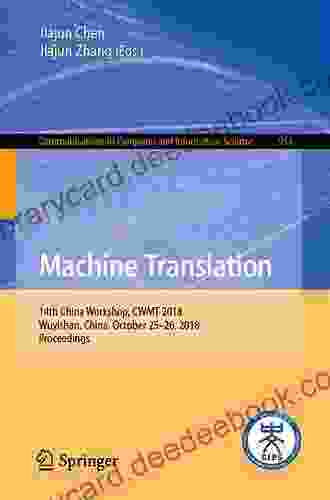 Machine Translation: 14th China Workshop CWMT 2024 Wuyishan China October 25 26 2024 Proceedings (Communications In Computer And Information Science 954)