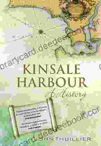 Kinsale Harbour: A History Kim Guzman