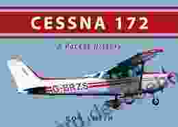 Cessna 172: A Pocket History Ron Smith