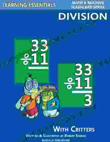 Division Flash Cards: Division Facts with Critters (Learning Essentials Math Reading Flashcard Series) (Bugville Critters 86)