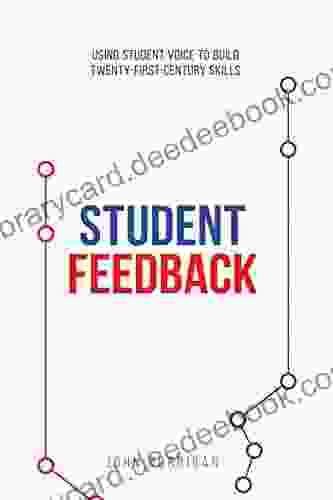 Student Feedback: Using student voice to build twenty first century skills