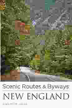 Scenic Routes Byways New England