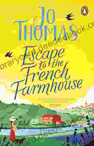 Escape To The French Farmhouse: The #1