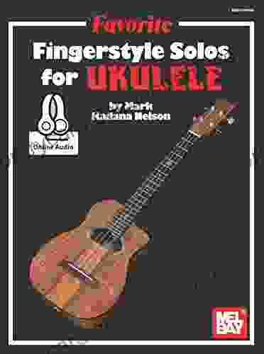 Favorite Fingerstyle Solos For Ukulele