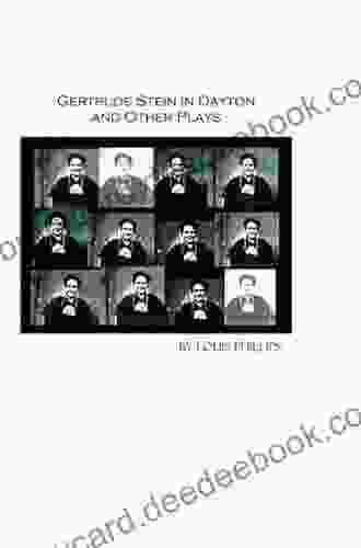 Gertrude Stein In Dayton And Other Plays