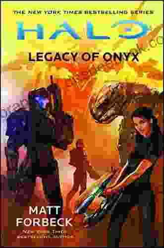 Halo: Legacy of Onyx Matt Forbeck