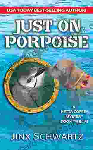 Just On Porpoise (Hetta Coffey 12)