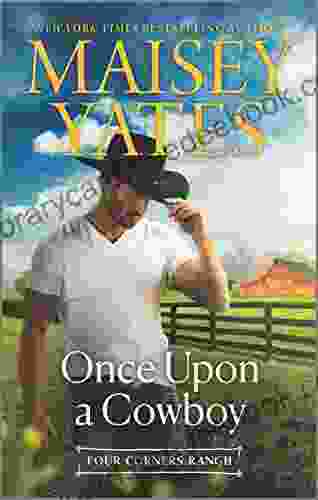 Once Upon A Cowboy (Four Corners Ranch)