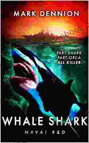 Whale Shark: Part Shark Part Orca: All Killer: A Creature Horror Novel