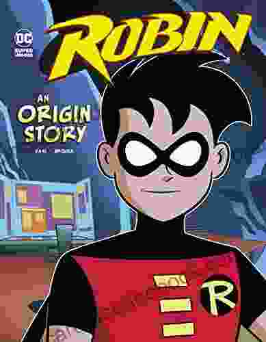 Robin: An Origin Story (DC Super Heroes Origins)