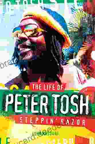 Steppin Razor: The Life of Peter Tosh