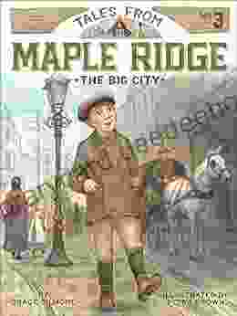 The Big City (Tales From Maple Ridge 3)