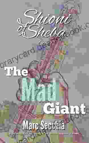 The Mad Giant (Shioni Of Sheba 3)