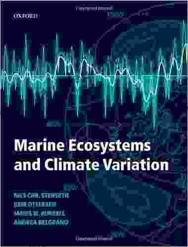 Marine Ecosystems And Climate Variation: The North Atlantic: A Comparative Perspective: The North Atlantic A Comparative Perspective