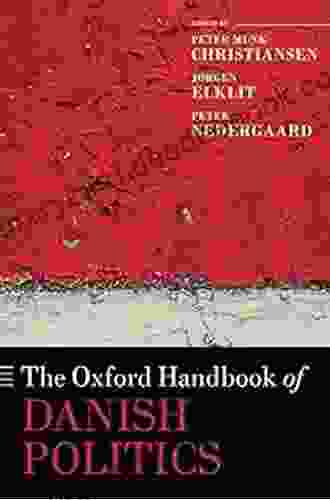 The Oxford Handbook Of Danish Politics (Oxford Handbooks)