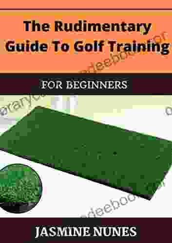 The Rudimentary Guide To Golf Training For Beginners