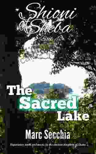 The Sacred Lake (Shioni Of Sheba 4)