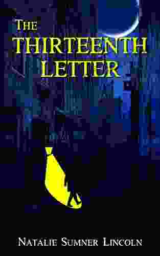 The Thirteenth Letter: Detective Fiction Novel (Annotated)