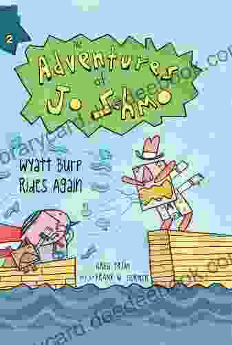 Wyatt Burp Rides Again (The Adventures Of Jo Schmo 2)